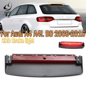 PMFC 1 Adet 3RD LED Üçüncü Yüksek Fren Lambası Yüksek Dağı Stop lamba ışığı Kuyruk Lambası Audi A4 A4L B8 2009 2010 2011-2015 8K5945097